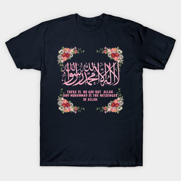 There is No God But Allah And Muhammad is the Messenger of Allah T-Shirt by Metavershort